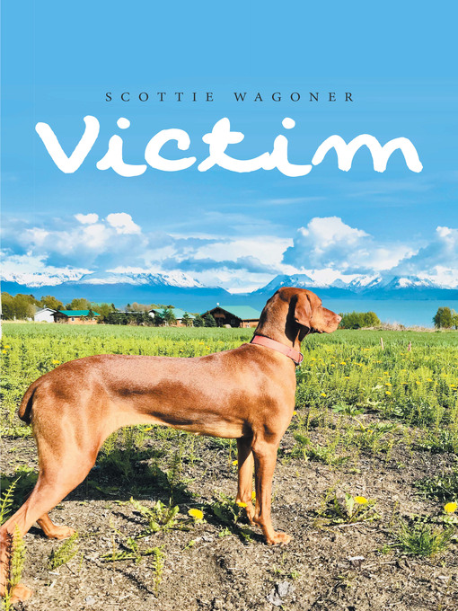 Title details for Victim by Scottie Wagoner - Wait list